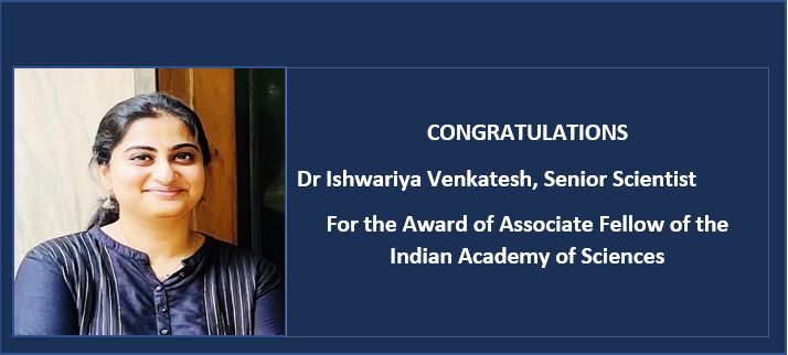 Associate Fellow of Indian Academy of Sciences