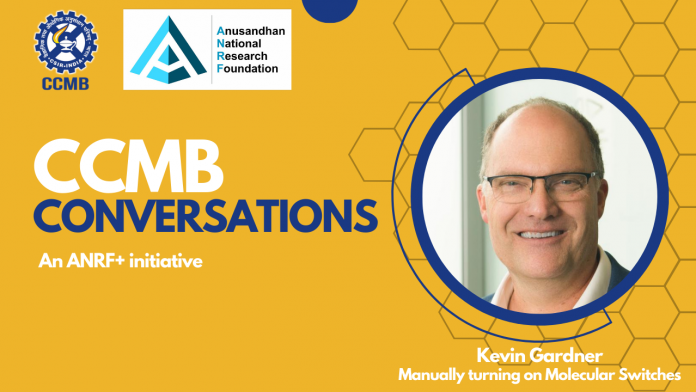 CCMB Conversations | Episode 2 | Manually turning on Molecular Switches | Kevin Gardner